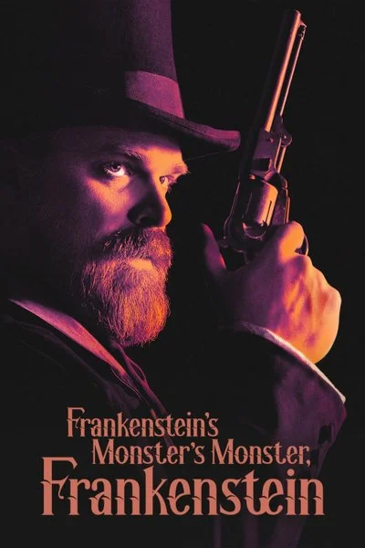 Poster Frankenstein’s Monster’s Monster, Frankenstein
