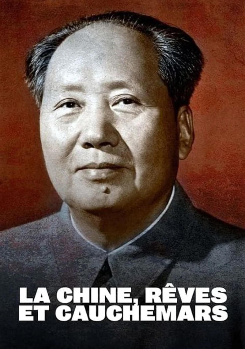 Affiche de La Chine, rêves et cauchemars