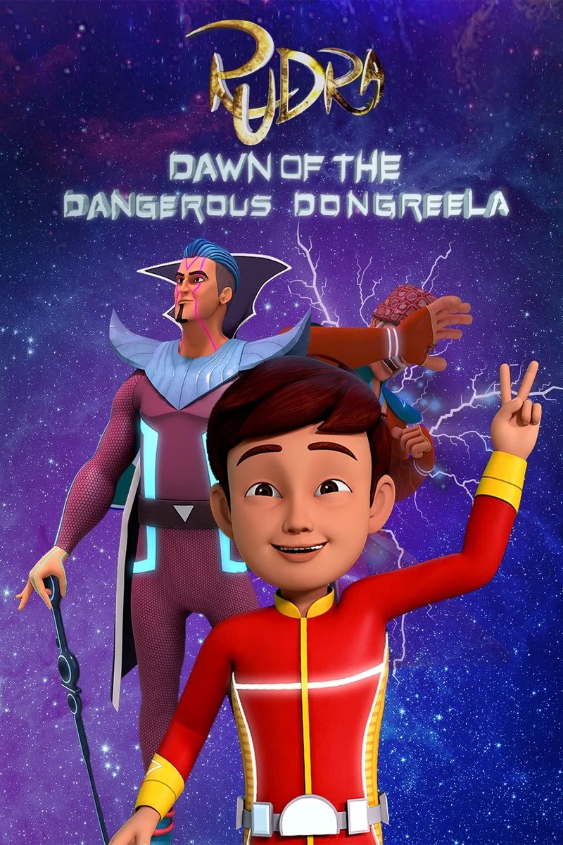 Poster van Rudra: Dawn of the Dangerous Dongreela