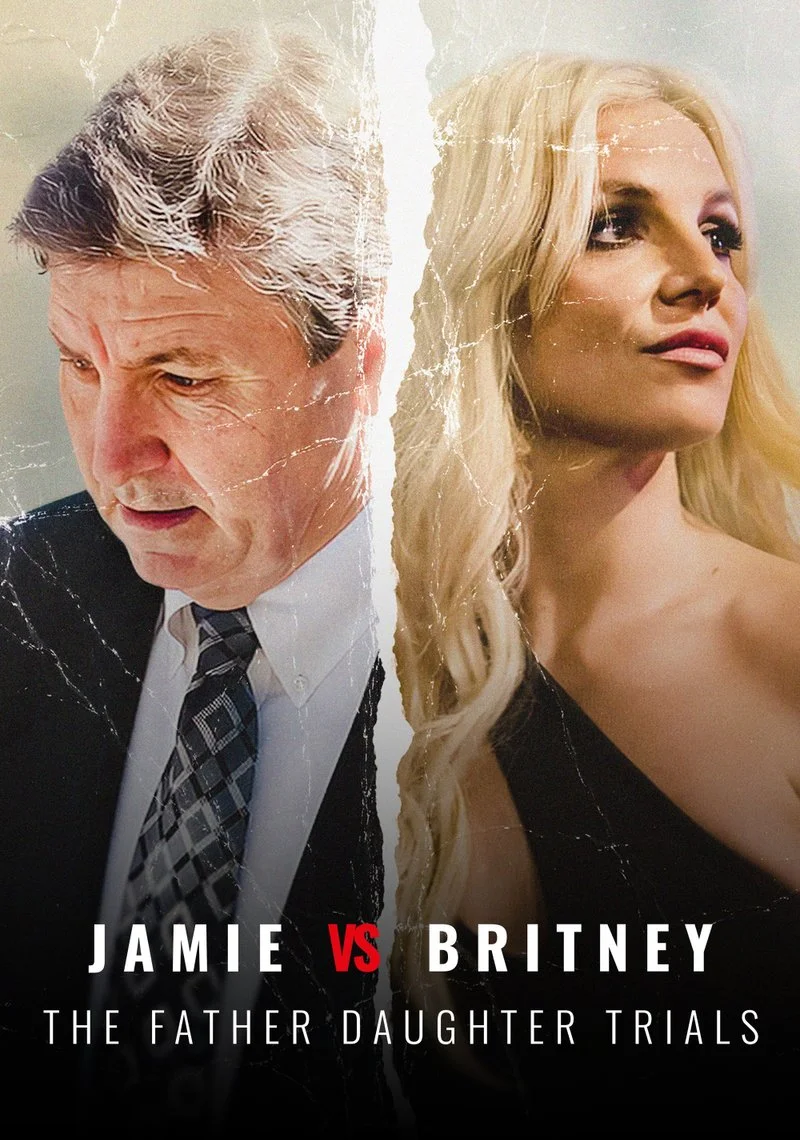 Affiche de Jamie Vs Britney: The Father Daughter Trials