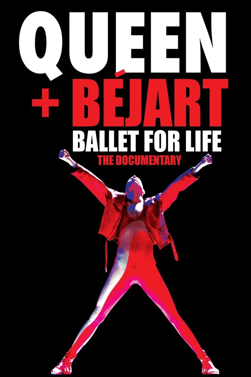 Poster van Queen + Béjart: Ballet for Life the Documentary