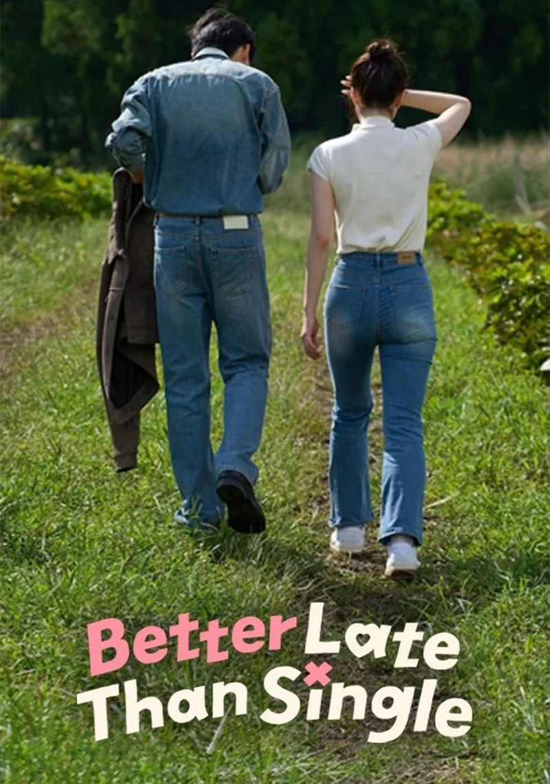 Poster van Better Late Than Single
