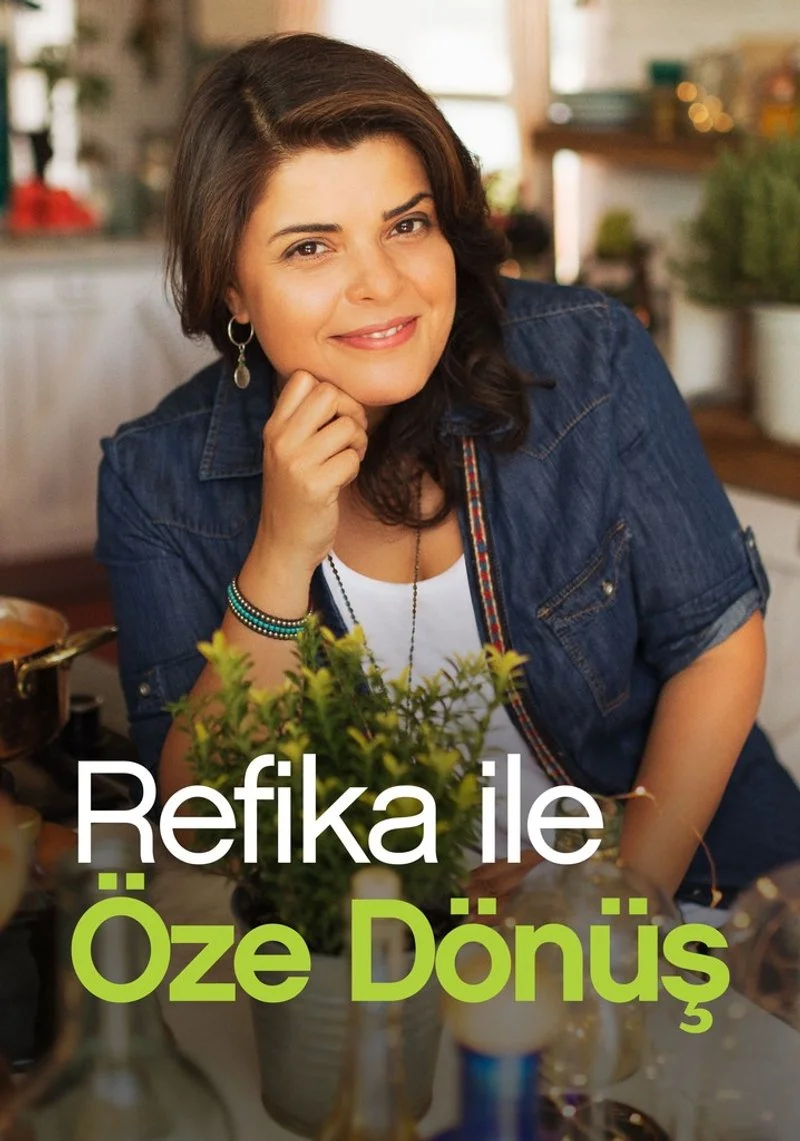 Affiche de Refika ile Öze Dönüş