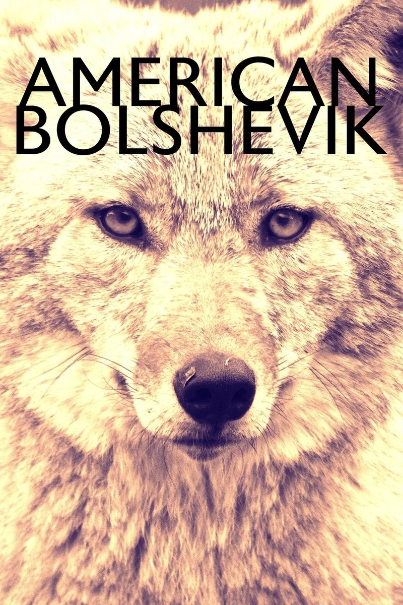 Poster van American Bolshevik
