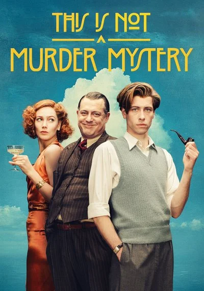 Affiche This is Not a Murder Mystery