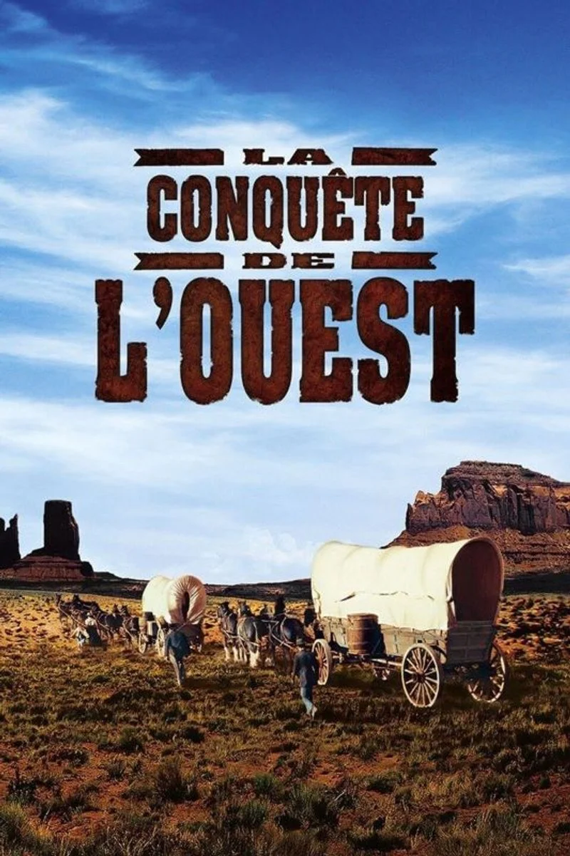 Affiche de La conquête de l'Ouest
