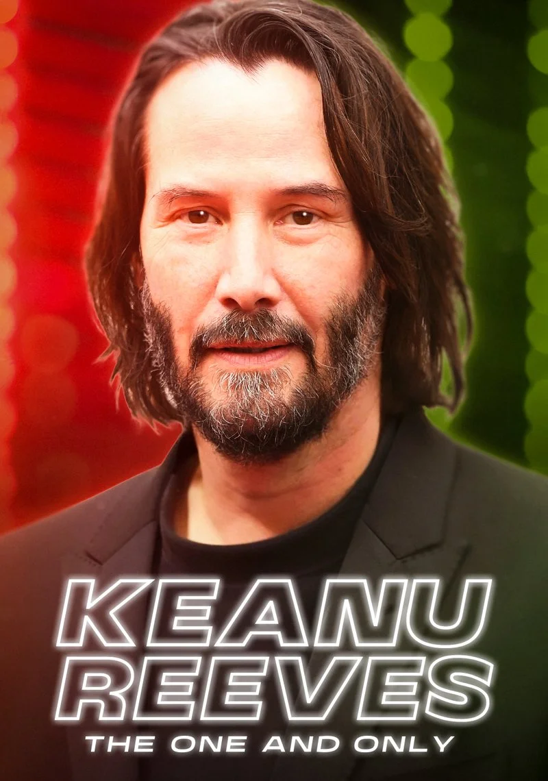 Poster van Keanu Reeves: The One and Only