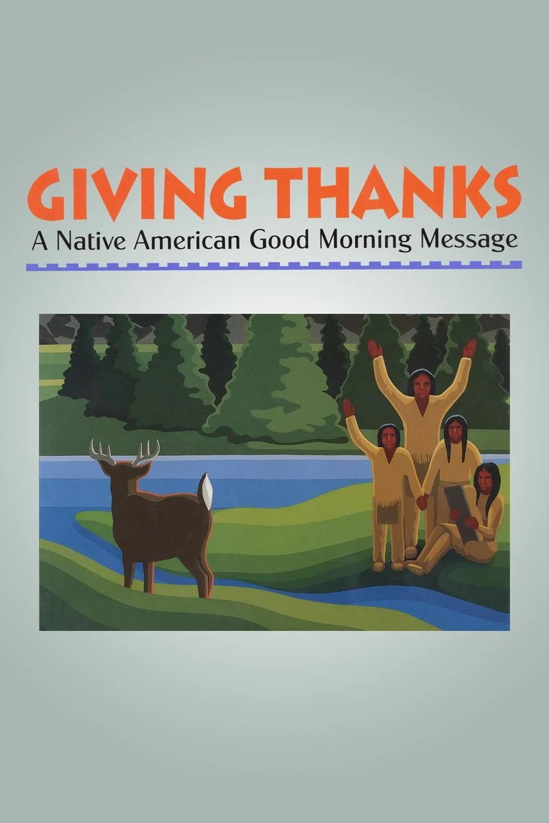 Poster van Giving Thanks: A Native American Good Morning Message