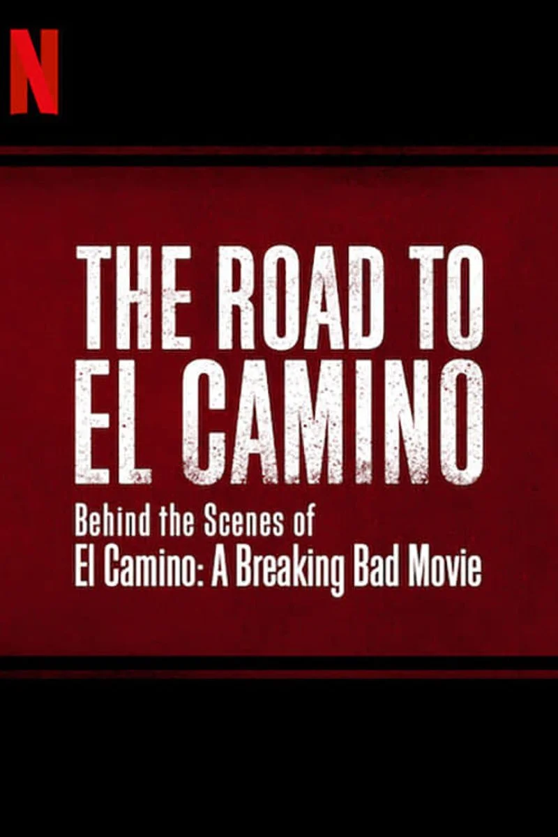 Affiche de El Camino&nbsp;: Un film "Breaking Bad"&nbsp;: En coulisse