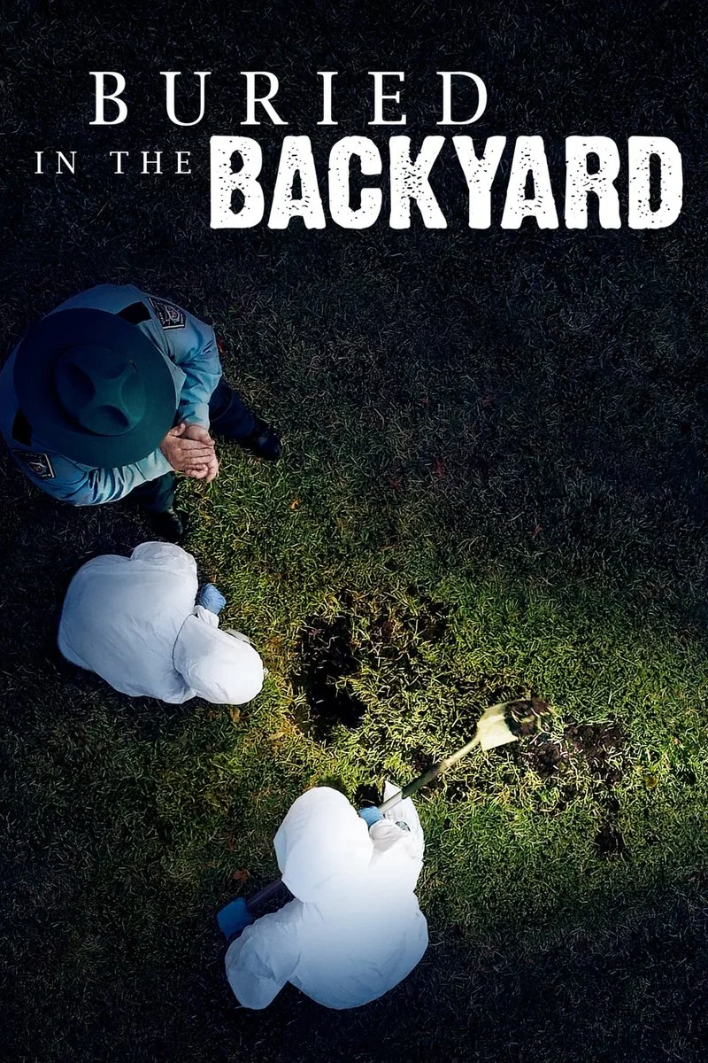 Poster van Buried in the Backyard