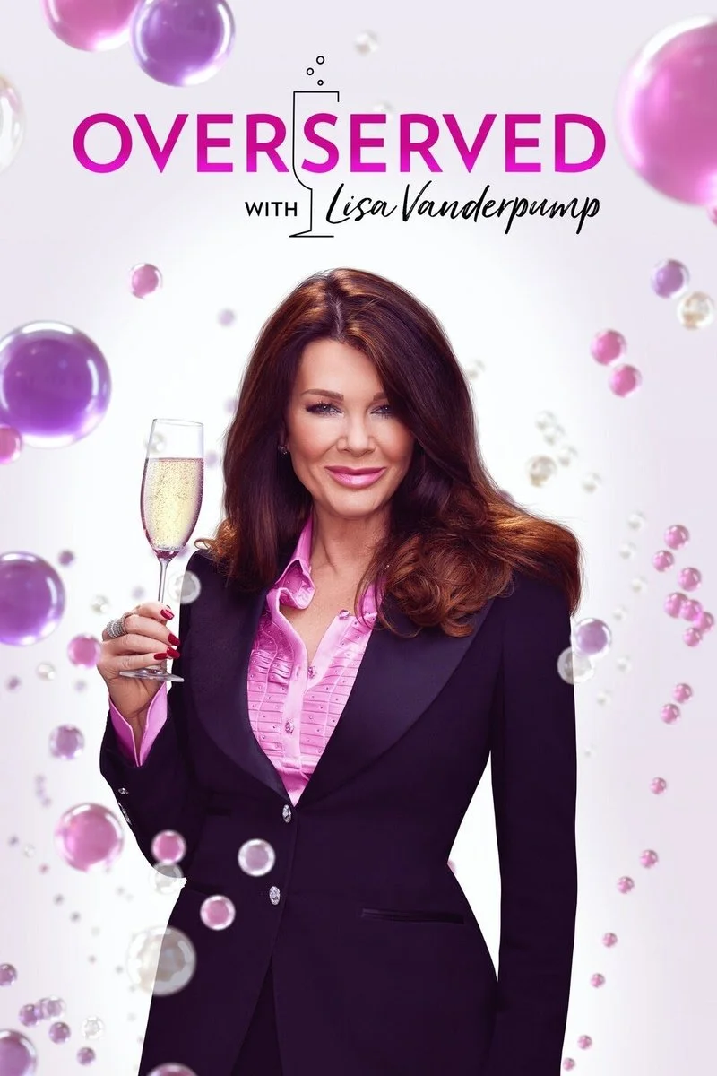Poster van Overserved with Lisa Vanderpump: tenue de soirée exigée!