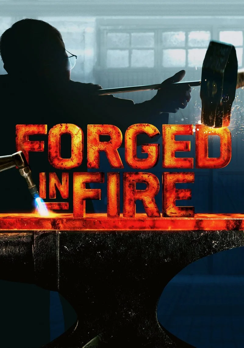 Poster van Forged in Fire