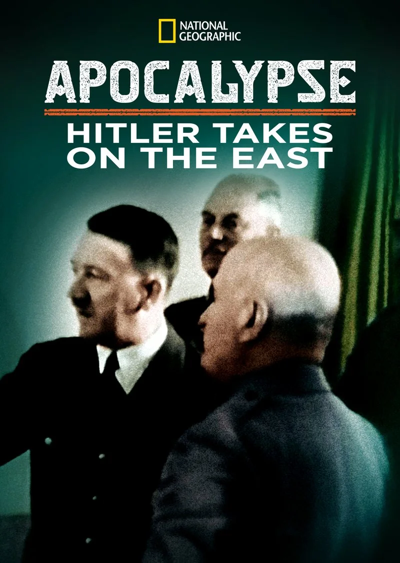 Affiche de Apocalypse, Hitler attaque à l'Est