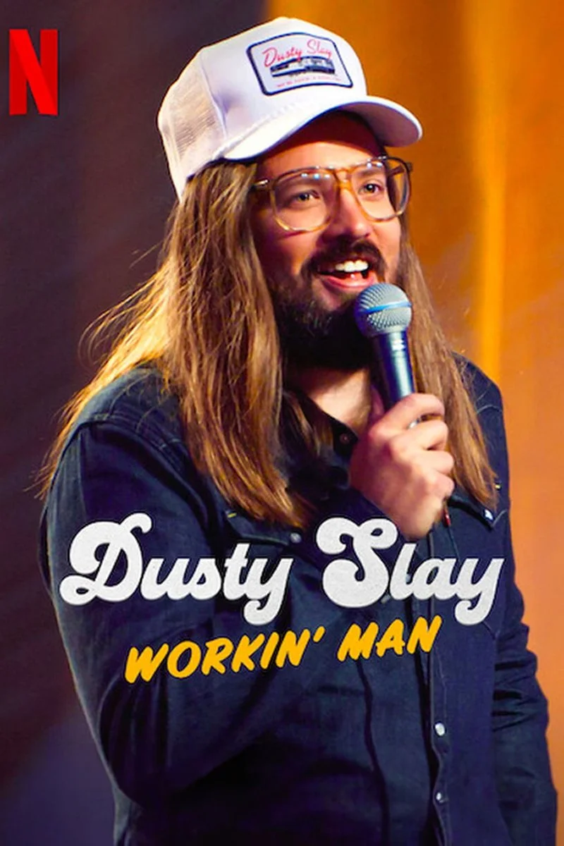 Affiche de Dusty Slay: Workin Man