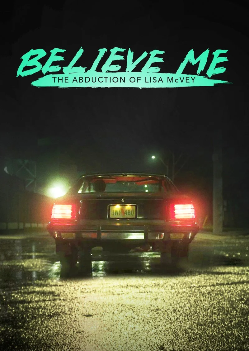 Affiche de Believe Me : Enlevée par un tueur