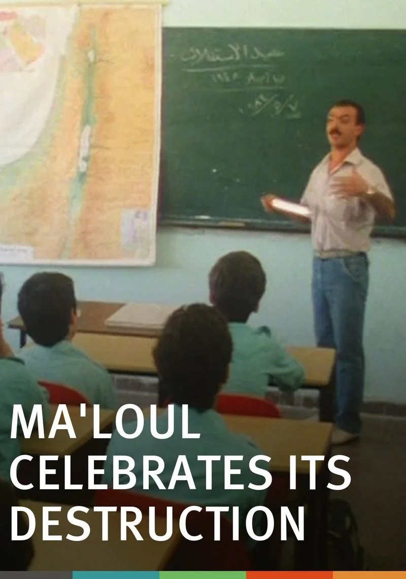 Poster van Ma'loul Celebrates Its Destruction