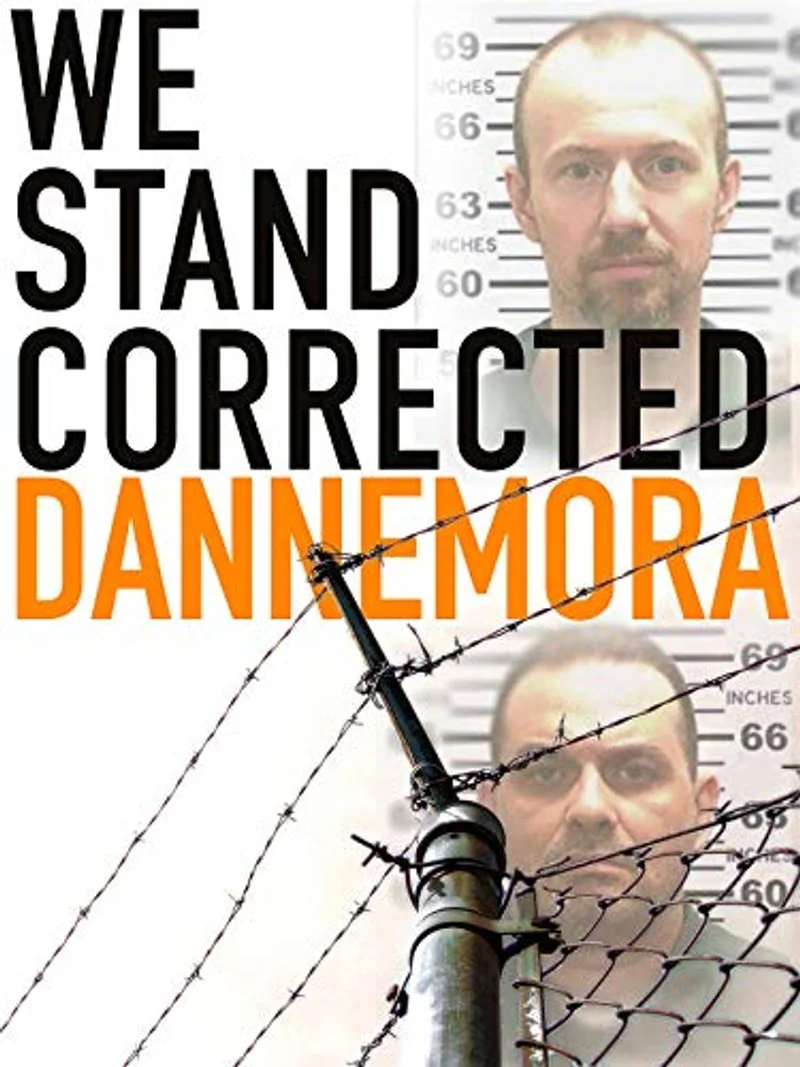 Affiche de We Stand Corrected: Dannemora