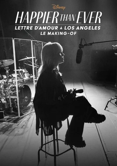 Affiche The Making of Happier Than Ever: A Love Letter to Los Angeles