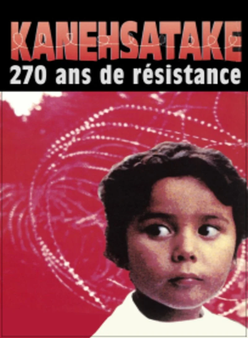 Poster van Kanehsatake 270 ans de résistance