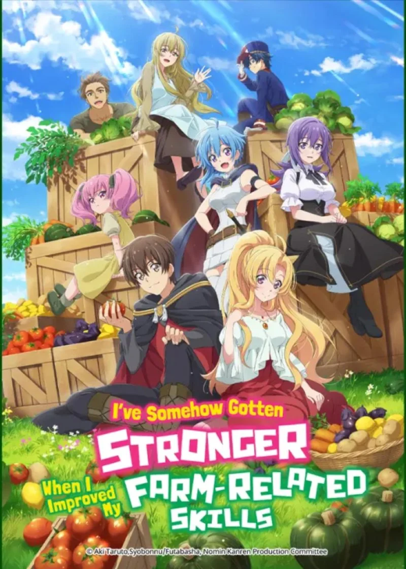 Affiche de I've Somehow Gotten Stronger When I Improved My Farm-Related Skills.