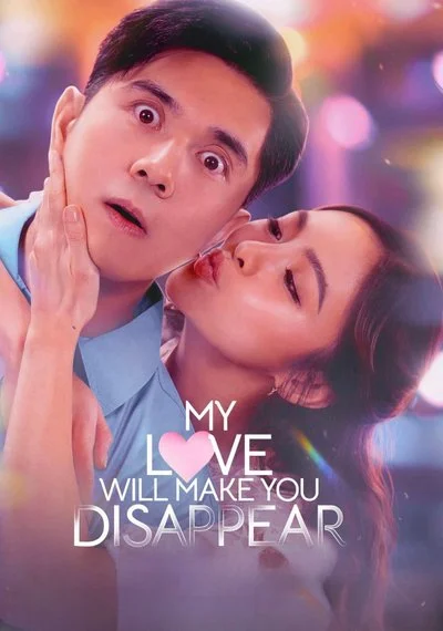 Poster My Love Will Make You Disappear