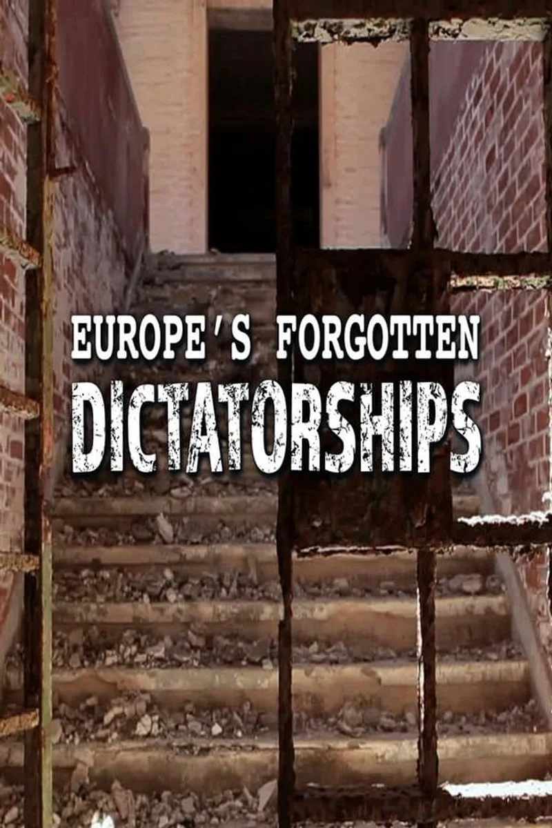 Poster van EUROPE'S FORGOTTEN DICTATORSHIPS