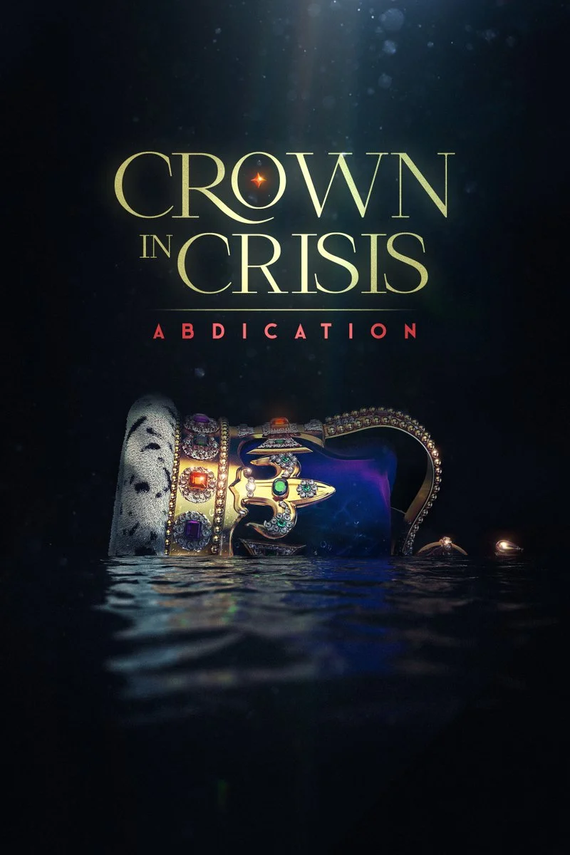 Affiche de Crown in Crisis: Abdication