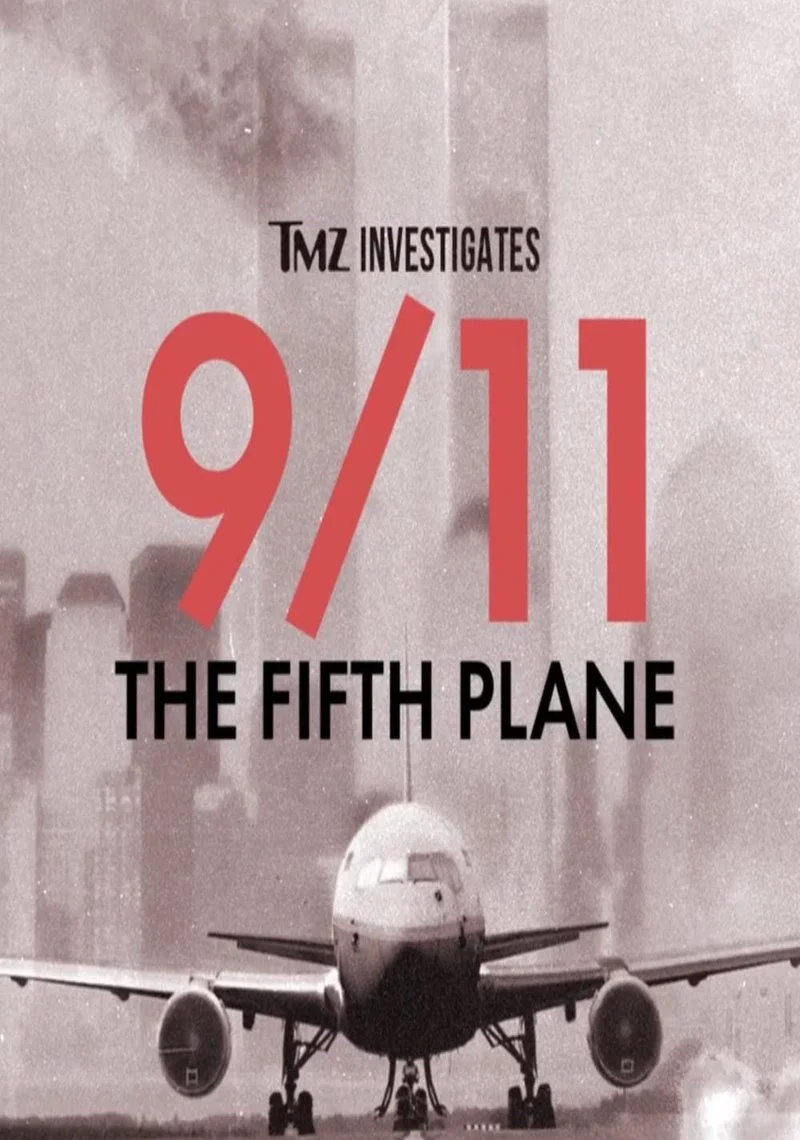 Affiche de TMZ Investigates: 9/11 - The Fifth Plane