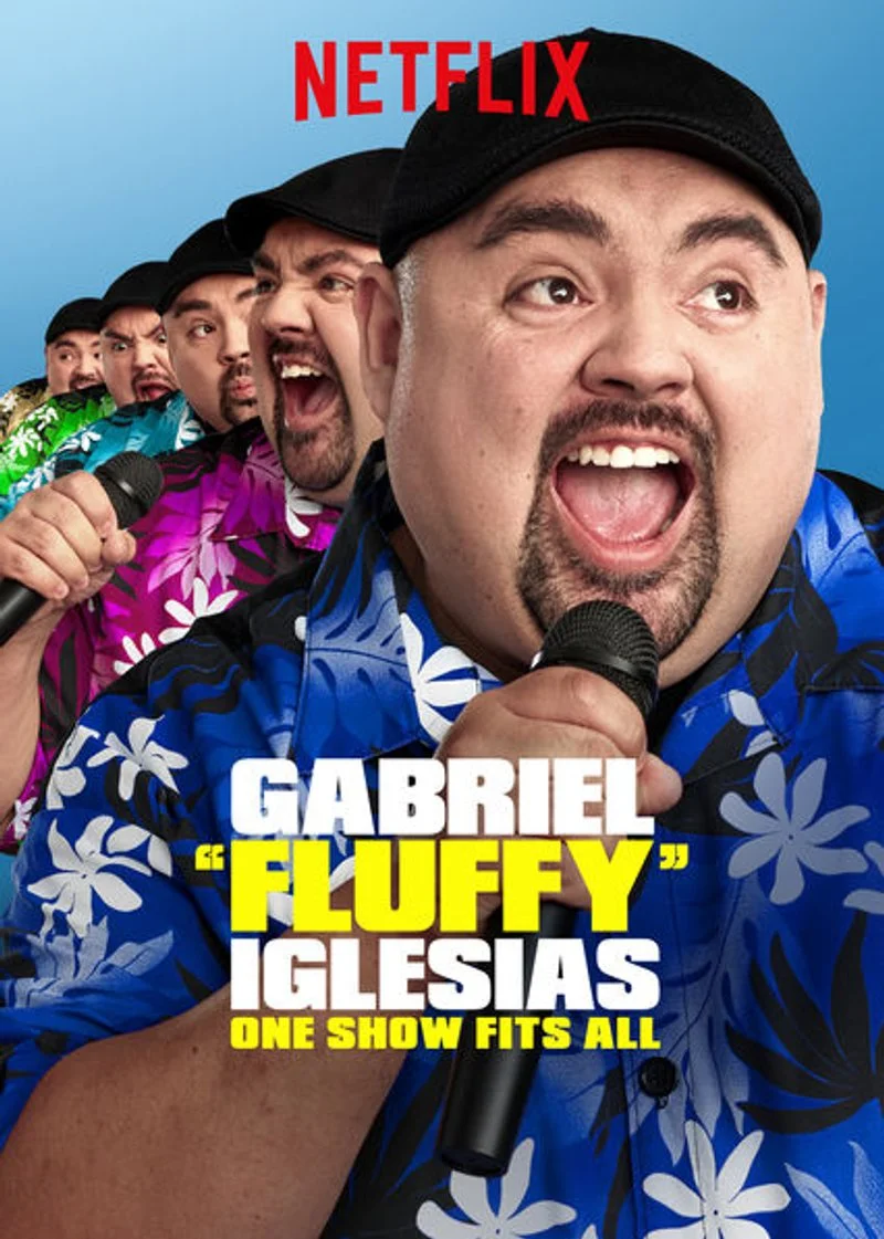 Affiche de Gabriel "Fluffy" Iglesias: One Show Fits All