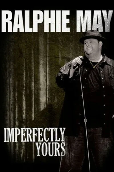 Poster Ralphie May: Imperfectly Yours