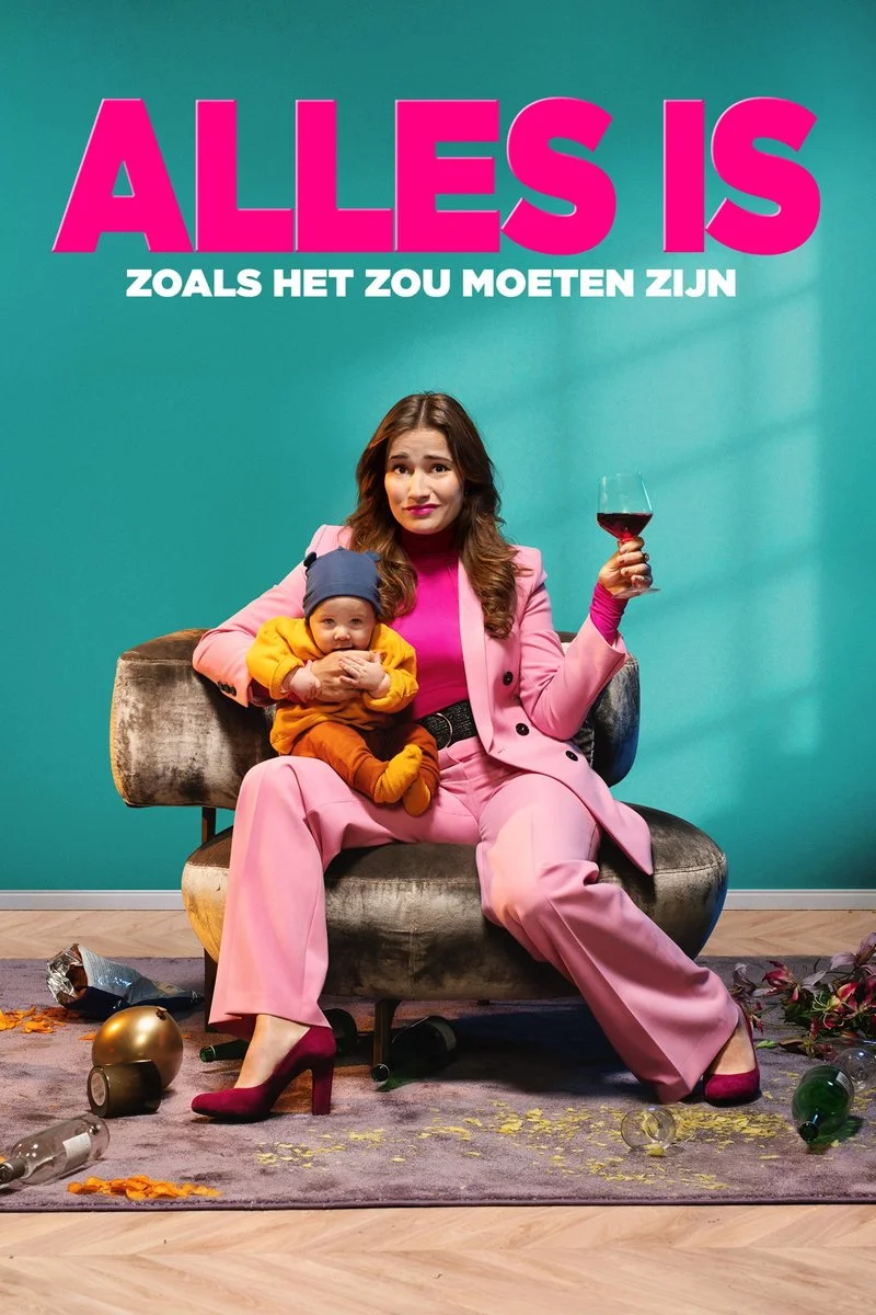 Poster van Alles is Zoals het Zou Moeten Zijn