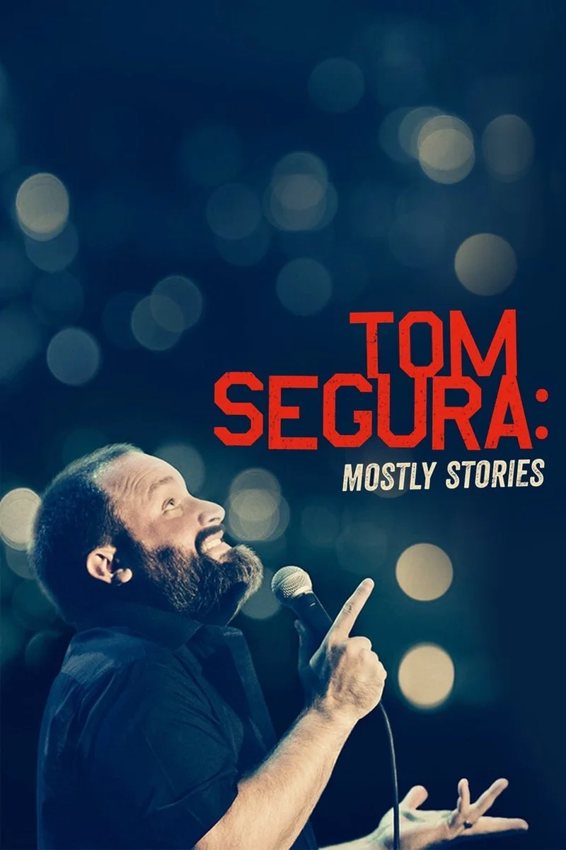 Poster van Tom Segura: Mostly Stories