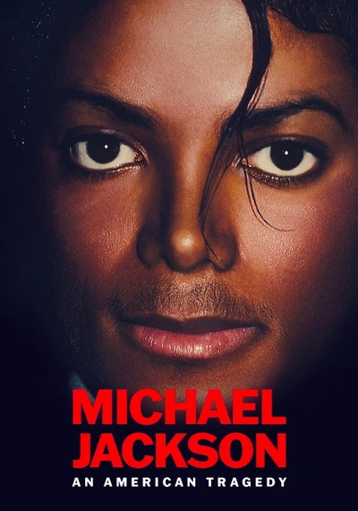 Poster Michael Jackson: An American Tragedy