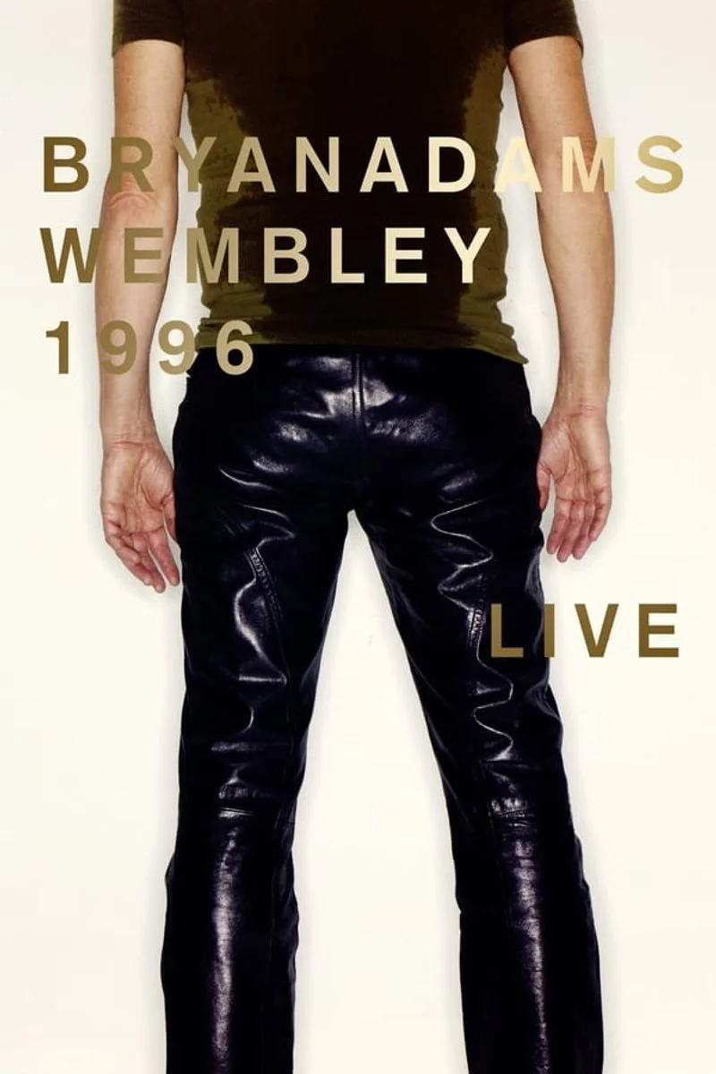 Affiche de Bryan Adams: Live At Wembley