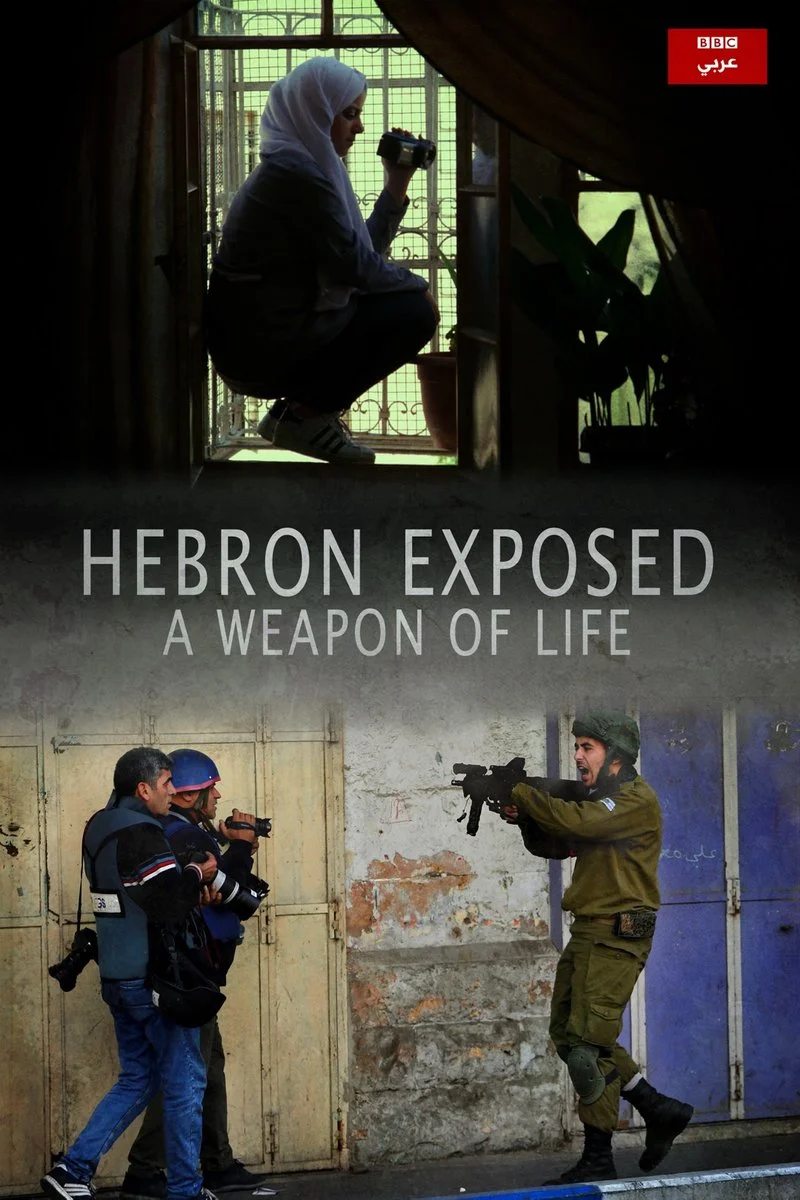 Poster van Hebron Exposed: A Weapon of Life