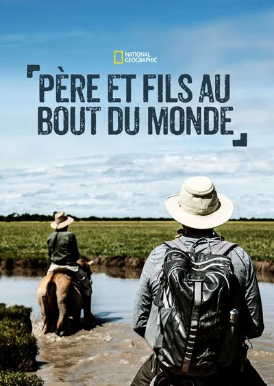 Affiche Père et fils au bout du monde