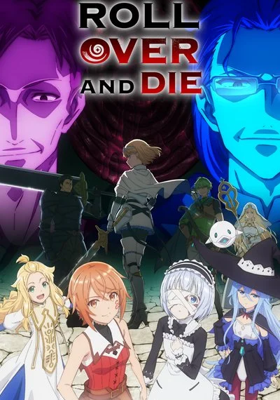 Affiche ROLL OVER AND DIE: I Will Fight for an Ordinary Life with My Love and Cursed Sword!