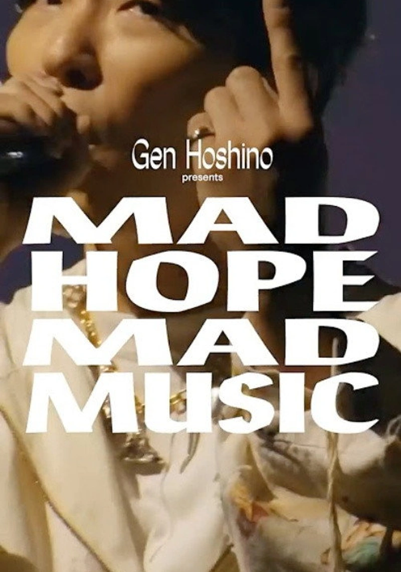 Affiche de Gen Hoshino presents MAD HOPE MAD MUSIC