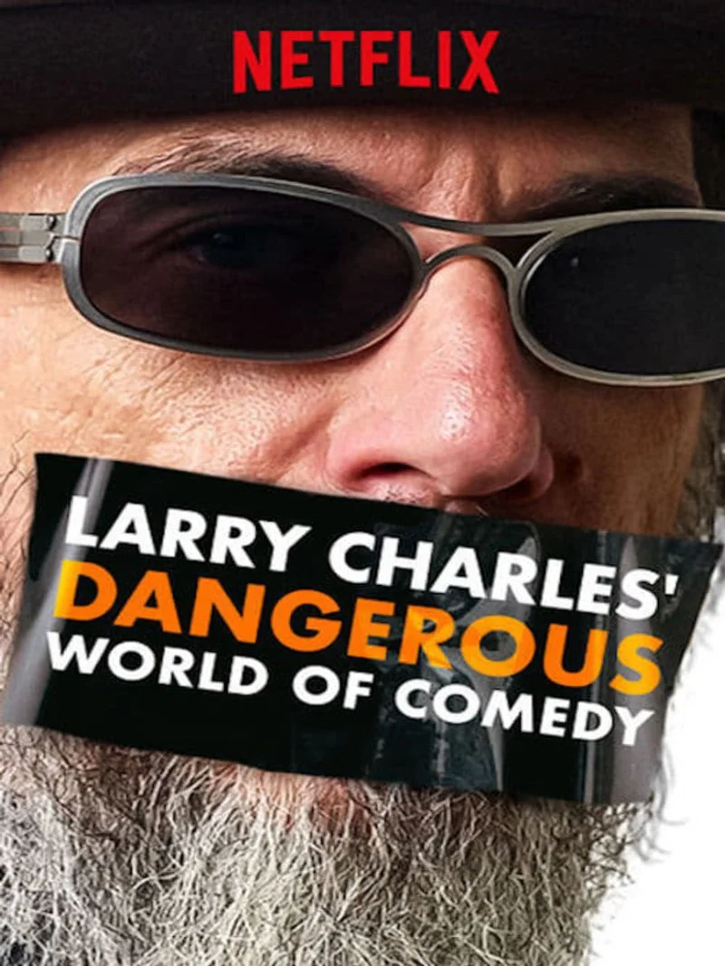 Poster van Larry Charles' Dangerous World of Comedy