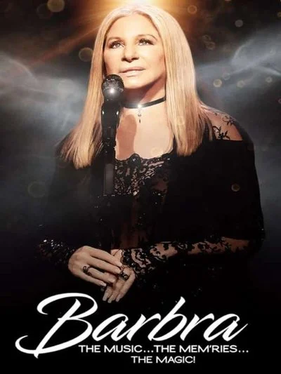 Poster Barbra: The Music ... The Mem'ries ... The Magic!