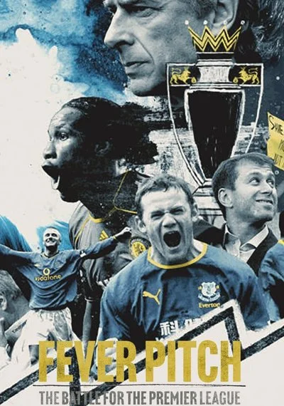 Affiche Fever Pitch: The Battle for the Premier League