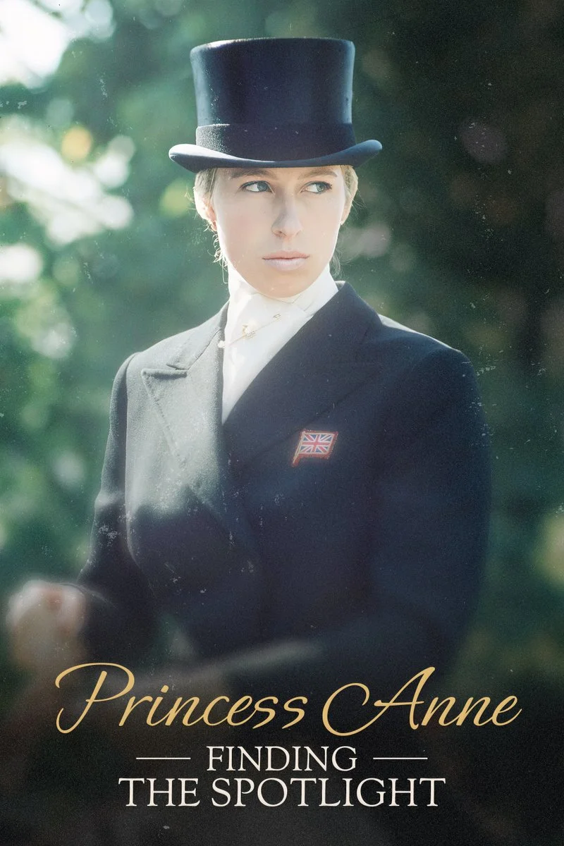 Poster van Princess Anne: Finding the Spotlight
