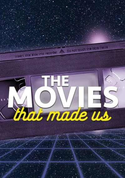 Affiche The Movies That Made Us