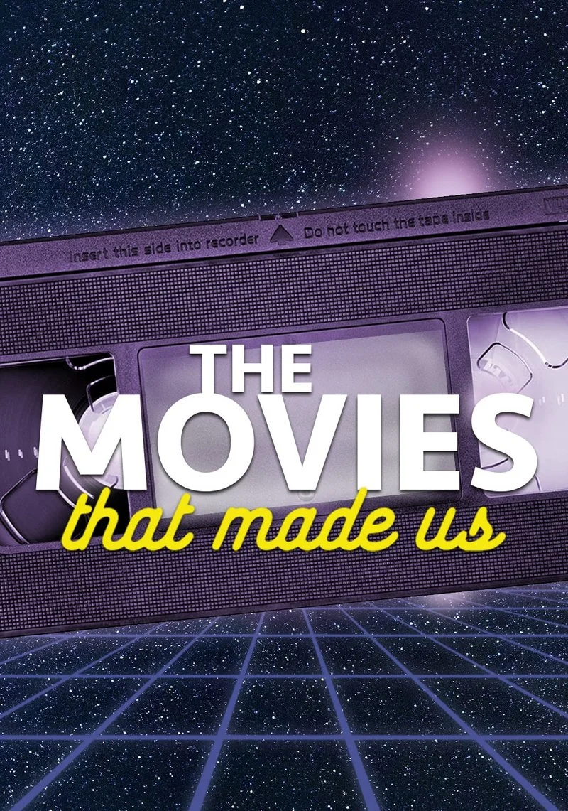 Affiche de The Movies That Made Us