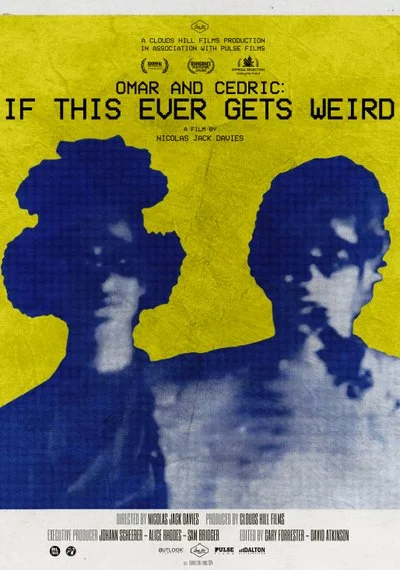 Poster Omar and Cedric: If This Ever Gets Weird