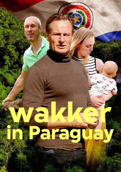 Affiche Wakker in Paraguay