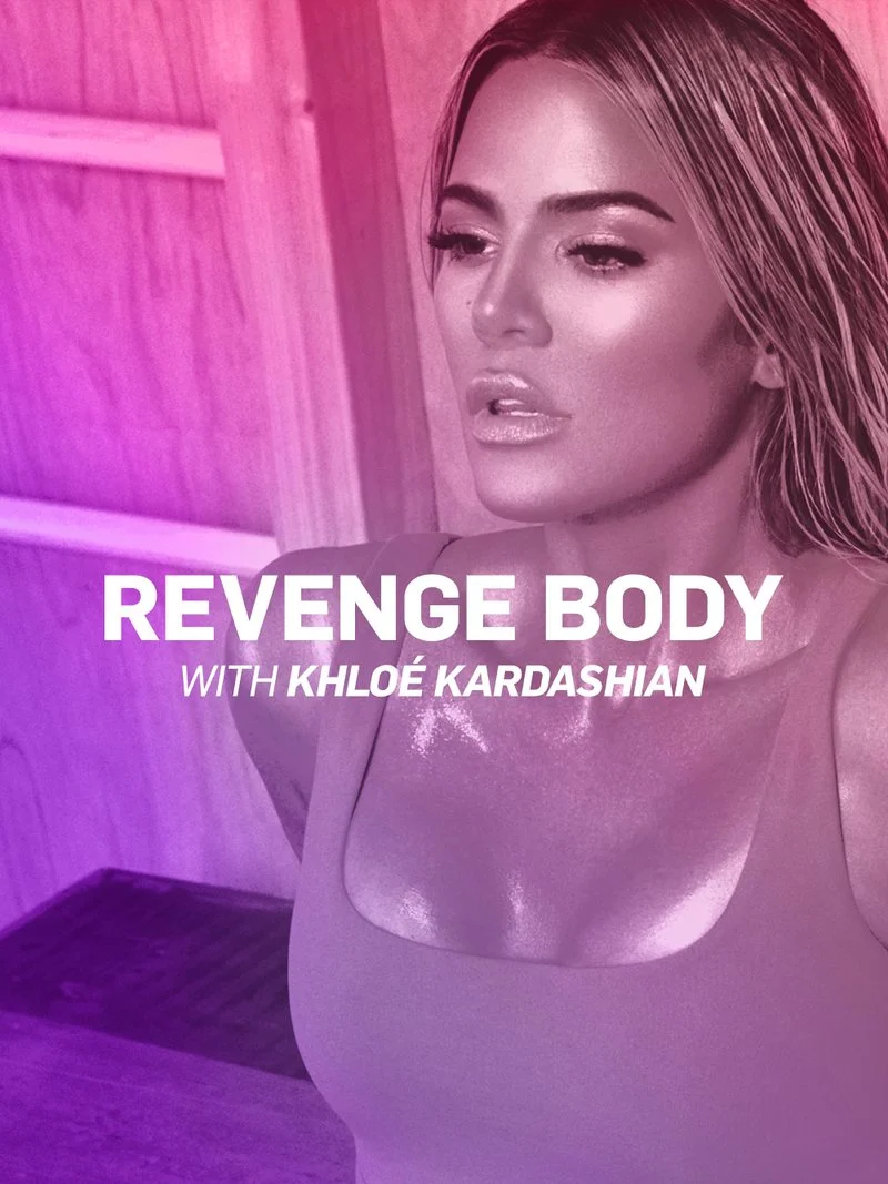 Affiche de Revenge Body with Khloe Kardashian