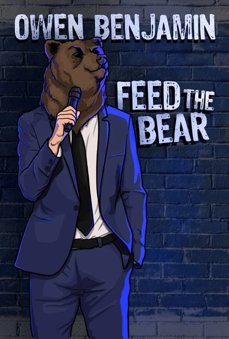 Poster van Owen Benjamin: Feed The Bear