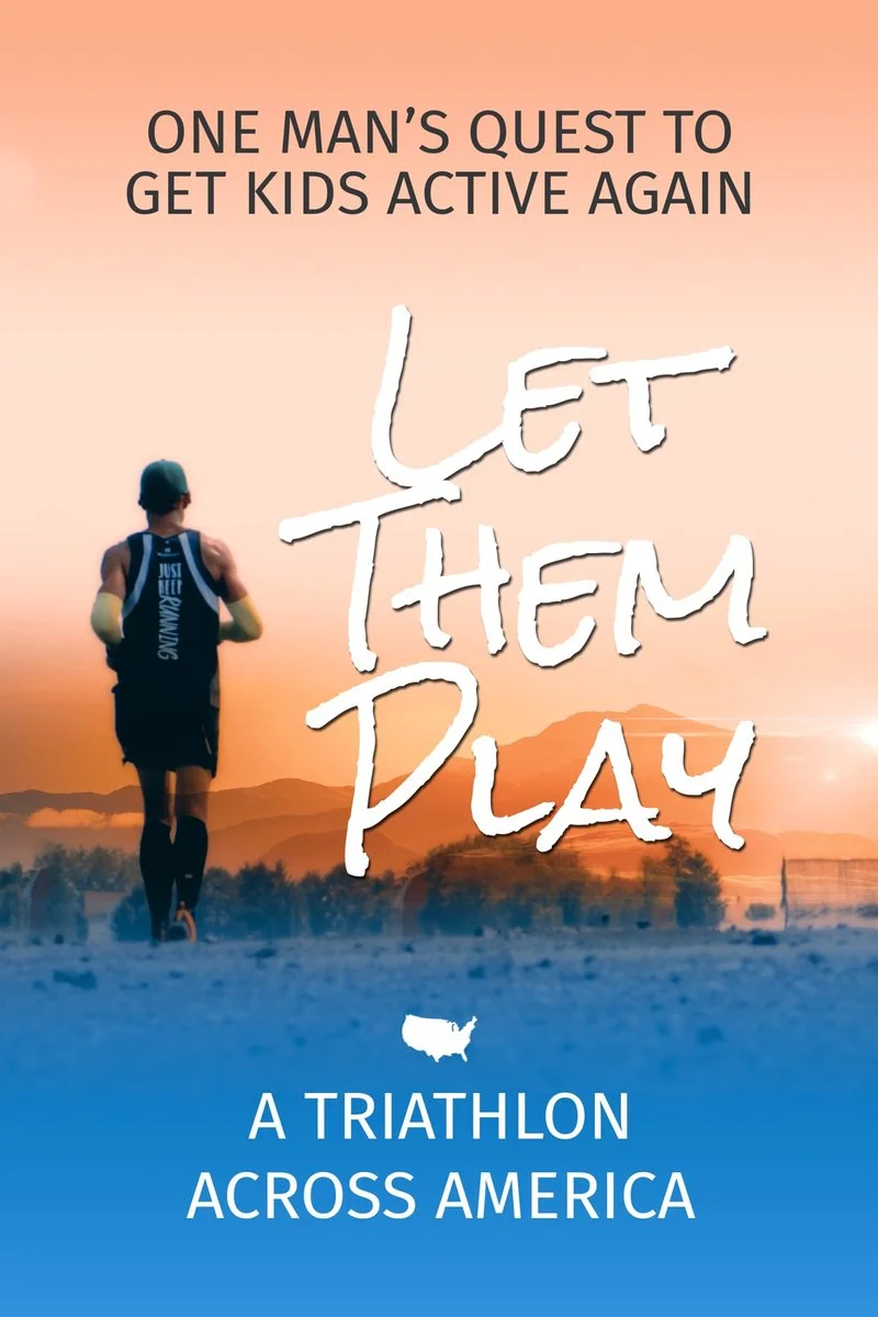 Poster van Let Them Play - A Triathlon Across America