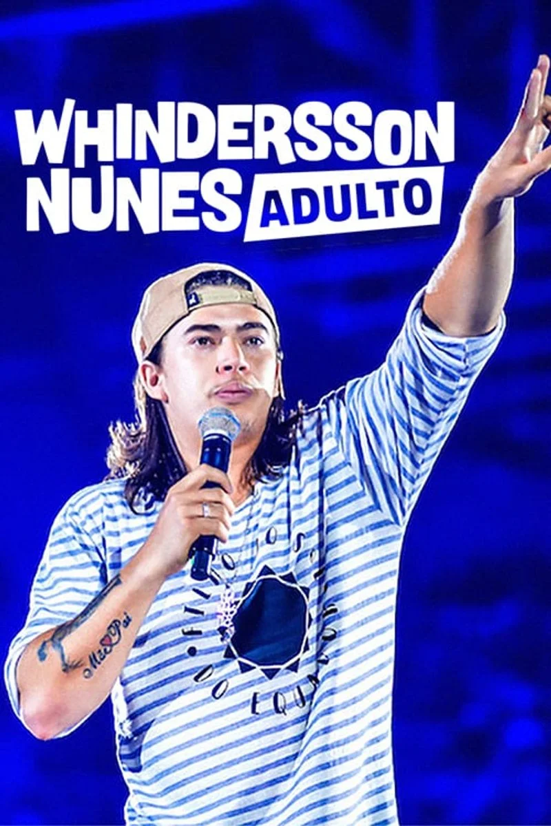 Poster van Whindersson Nunes: Adult